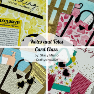 Notes and Totes Card Class